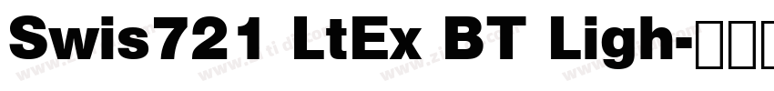 Swis721 LtEx BT Ligh字体转换